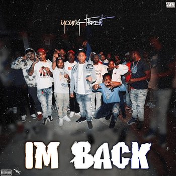 Im Back - YoungThreat