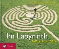 Im Labyrinth - Candolini Gernot