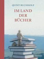 Im Land der Bücher - Buchholz Quint