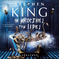 Im mroczniej, tym lepiej - audiobook