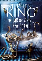 Im mroczniej, tym lepiej King Stephen