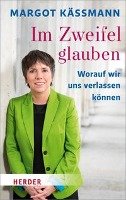 Im Zweifel glauben - Kaßmann Margot