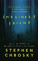 Imaginary Friend Chbosky Stephen