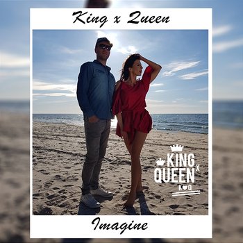 Imagine - King & Queen