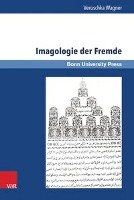 Imagologie der Fremde - Wagner Veruschka