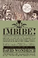 Imbibe! Updated and Revised Edition Wondrich David