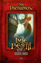 Imię bestii. Odejście smoka. Tom 2 Pierumow Nik