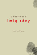 Imię Róży - Eco Umberto