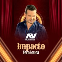 Impacto Fera Louca Arlon Victor