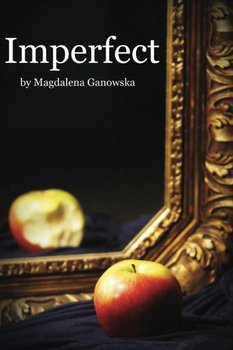 Imperfect - Ganowska Magdalena