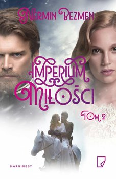 Imperium miłości. Tom 2 - Bezmen Nermin