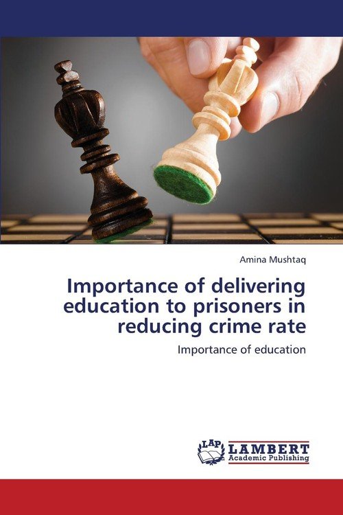 Importance of Delivering Education to Prisoners in Reducing Crime Rate ...