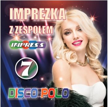 Imprezka z zespołem Impress. Volume 7 - Impress