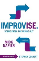Improvise. Scene from the Inside Out Napier Mick