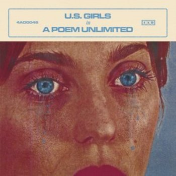 In A Poem Unlimited - U.S. Girls