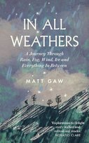 In All Weathers Matt Gaw