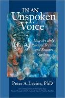 In An Unspoken Voice - Levine Peter A.