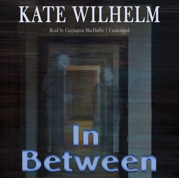 In Between - Wilhelm Kate