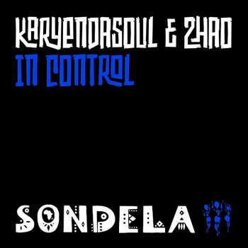 In Control - Karyendasoul & Zhao