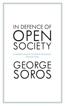 In Defence of Open Society - Soros George