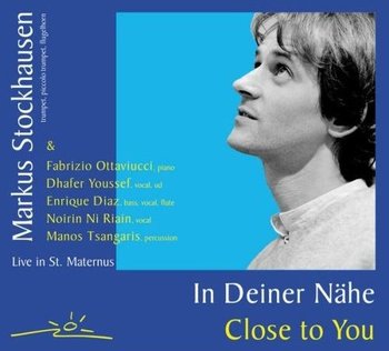 In Deiner Nähe / Close to You: Live in St. Maternus - Stockhausen Markus