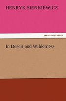 In Desert and Wilderness Sienkiewicz Henryk