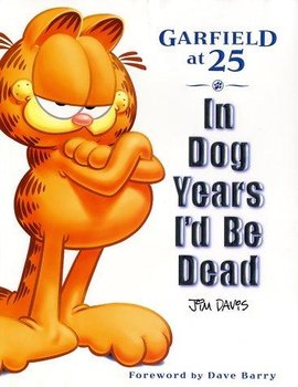 In Dog Years I'd Be Dead - Davis Jim