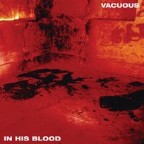 In His Blood Vacuous
