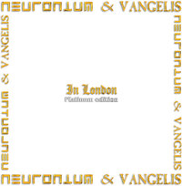 In London (Platinum Edition 2022) Neuronium & Vangelis