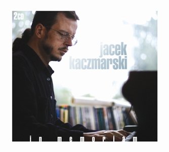 In Memoriam - Kaczmarski Jacek