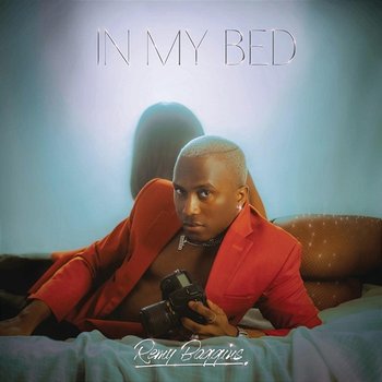 In My Bed - Remy Baggins