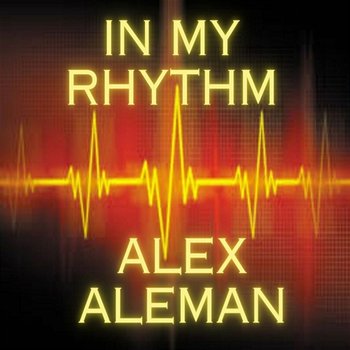 In My Rhytm - Alex Aleman