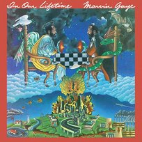 In Our Lifetime Marvin Gaye