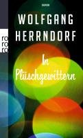 In Plüschgewittern Herrndorf Wolfgang