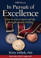 In Pursuit of Excellence Orlick Terry