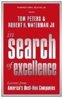 In Search of Excellence - Peters Tom, Waterman Robert H.