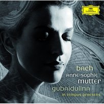 In tempus praesens - Bach, J.S.: Violin Concertos BWV1041 & BWV1042; Gubaidulina: Violin Concerto In tempus praesens Valery Gergiev, Trondheim Soloists, Anne-Sophie Mutter, London Symphony Orchestra