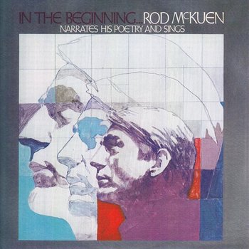 In the Beginning ... Rod Mckuen Narrates His Poetry and Sings - Rod McKuen