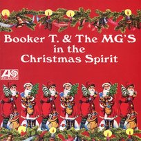 In the Christmas Spirit Booker T. & The MG's