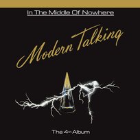 In The Middle Of Nowhere Modern Talking