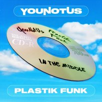 In the Middle YOUNOTUS, Plastik Funk