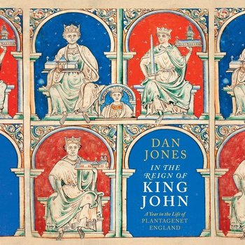 In the Reign of King John - Jones Dan