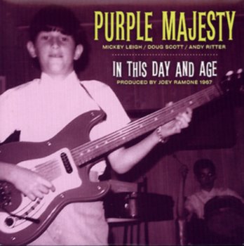 In This Day And Age / I Can't Keep From Crying - Purple Majesty