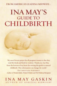 Ina May's Guide to Childbirth - Gaskin Ina May