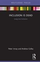 Inclusion is Dead - Imray Peter, Colley Andrew