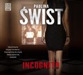 Incognito - Świst Paulina