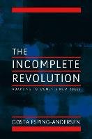 Incomplete Revolution: Adapting Welfare States to Women's New Roles - Esping-Andersen Gosta