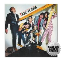 Incredible Shrinking Dickies The Dickies