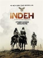 Indeh: A Story of the Apache Wars - Hawke Ethan, Ruth Greg