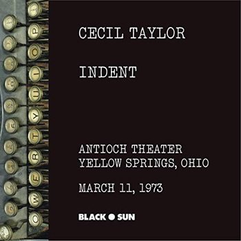 Indent - Cecil Taylor
